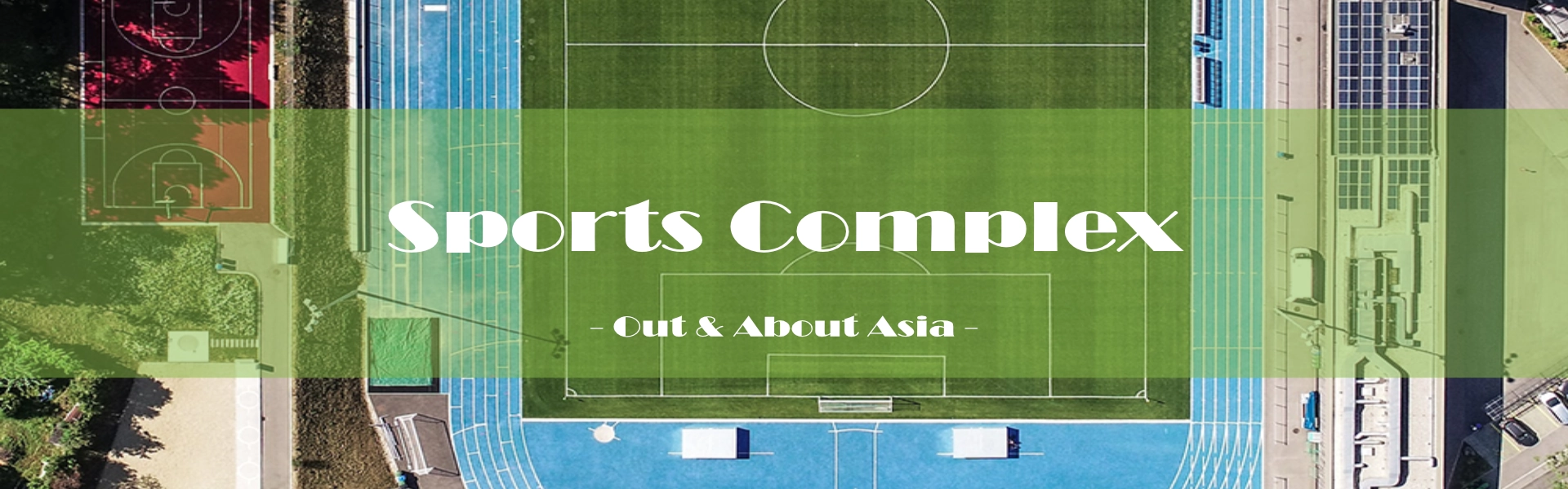 Sports Related / Gym - Out & About Asia