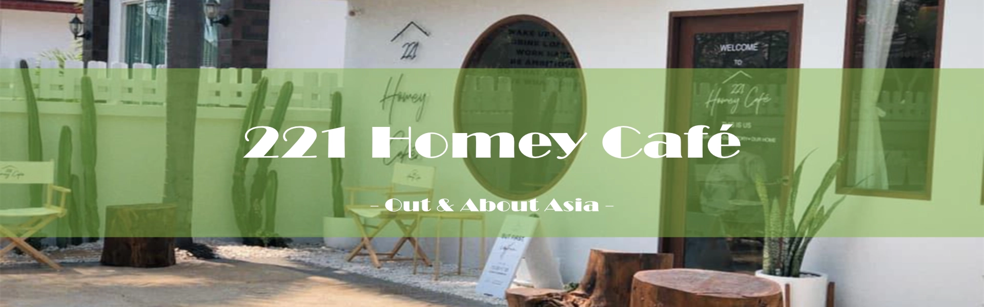 221 Homey Café - Out & About Asia